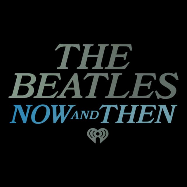 The Beatles Now And Then (iHeartRadio United States) (AAC)