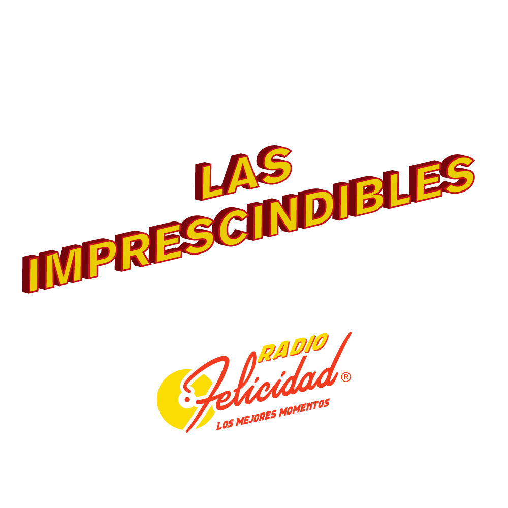   LAS IMPRESCINDIBLES de Radio Felicidad: Baladas clásicas de los 70s y 80s