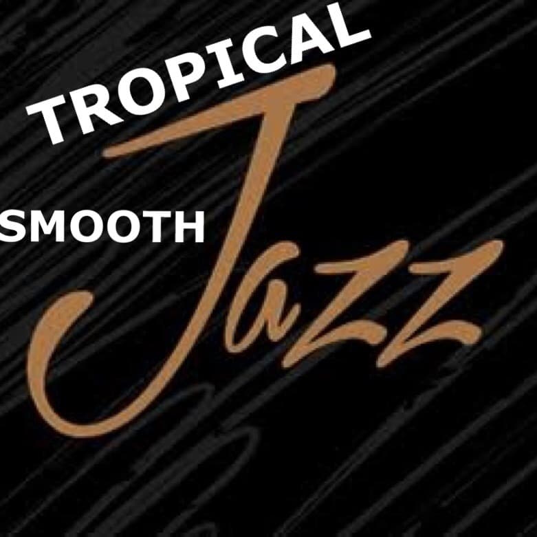 Tropical Smooth Jazz