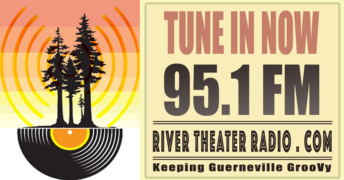 River Theater Radio - KGGV-LP - Guerneville, California