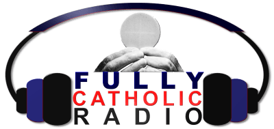 Fully Catholic Radio
